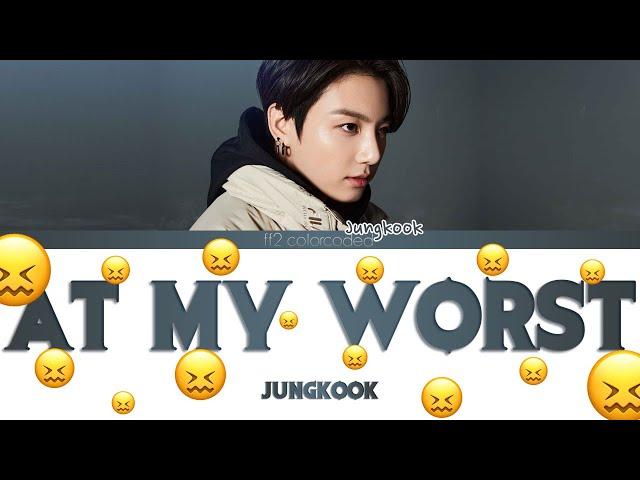 JUNGKOOK - AT MY WORST (Color Coded Lyrics|ПЕРЕВОД НА РУССКИЙ) FF2COLORCODED