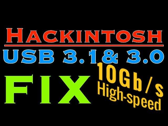 Guaranteed USB 3.0 & 3.1 Hackintosh Fix | 100, 200 Series Kaby Lake Skylake Included