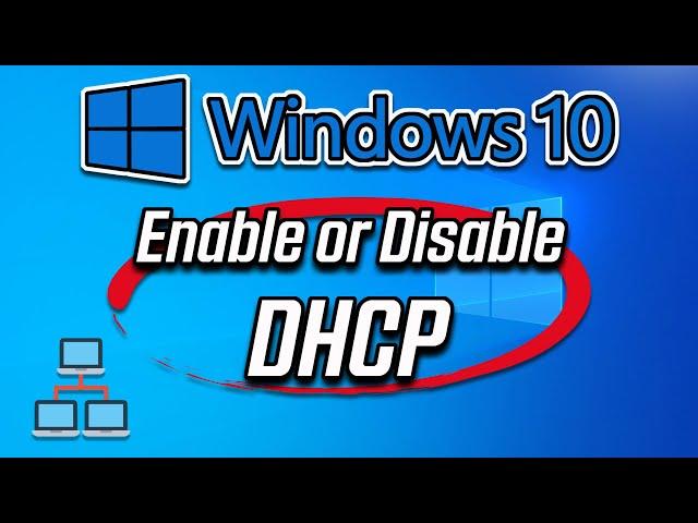 How To Enable or Disable DHCP in Windows [2024]