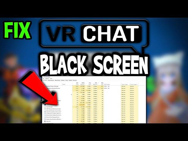 VR Chat – How to Fix Black Screen & Stuck on Loading Screen