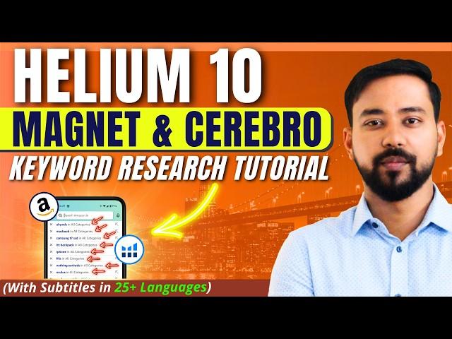 Helium 10 Keyword Research  How To Use Helium10 CEREBRO & MAGNET Tool Tutorial  Amazon SEO [2025]