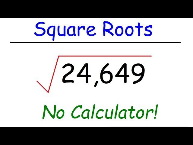 How To Find The Square Root of Large Numbers Mentally