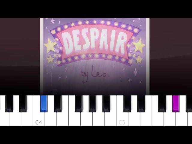 Leo. - despair (Piano Tutorial)