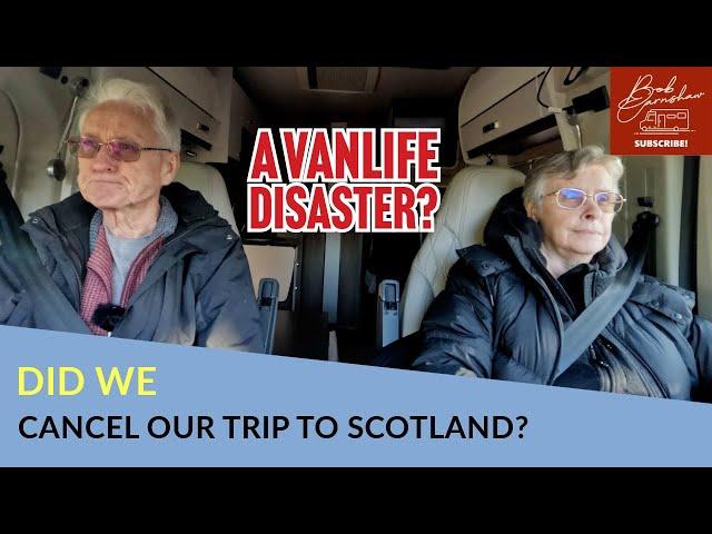 Did We Cancel Our Trip To Scotland?