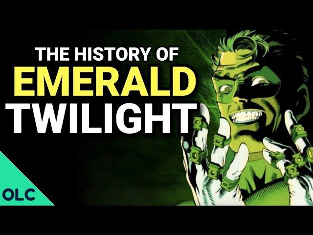 EMERALD TWILIGHT - How DC Comics BROKE Green Lantern