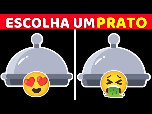 Escolha um Prato ️|Edição Comida Boa Vs Comida Ruim |Jogo das Escolhas| Quiz