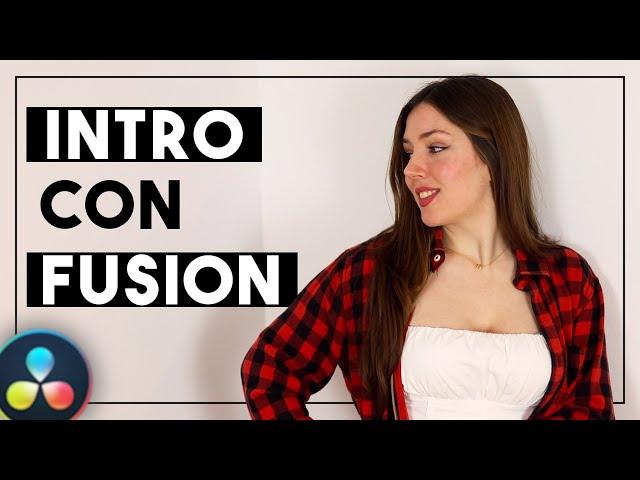 Cómo Hacer una Intro para Vídeos en DaVinci Resolve Fusion | Tutorial de DaVinci para Principiantes