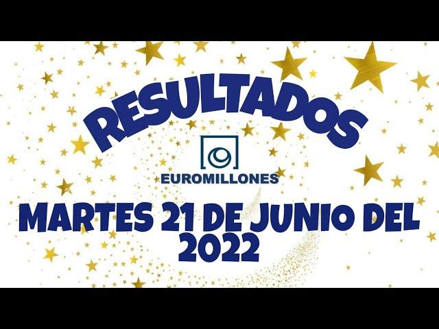 RESULTADO LOTERÍA EUROMILLONES DEL MARTES 21 DE JUNIO DEL 2022