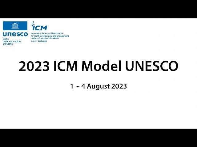 2023 ICM MODEL UNESCO CONFERENCE