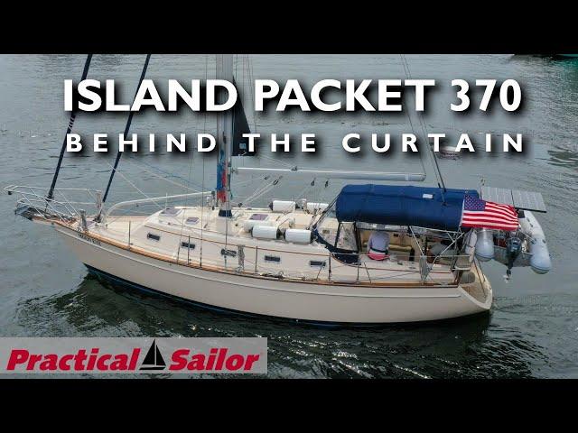 Island Packet 370: What You Should Know | Boat Review