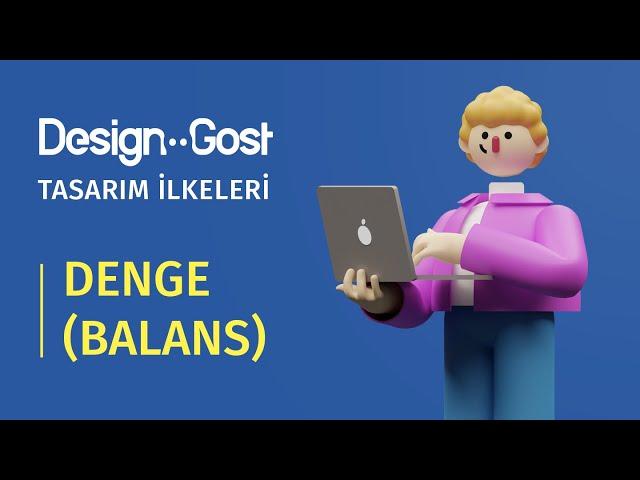 Tasarımda Denge (Balans) - Tasarım İlkeleri #1