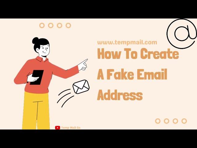 How To Create A Fake Email Address | tempmailgo.com