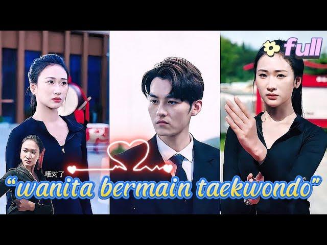 【FULL】"women playing taekwondo" ceo drama #ceo #cinderella #passion