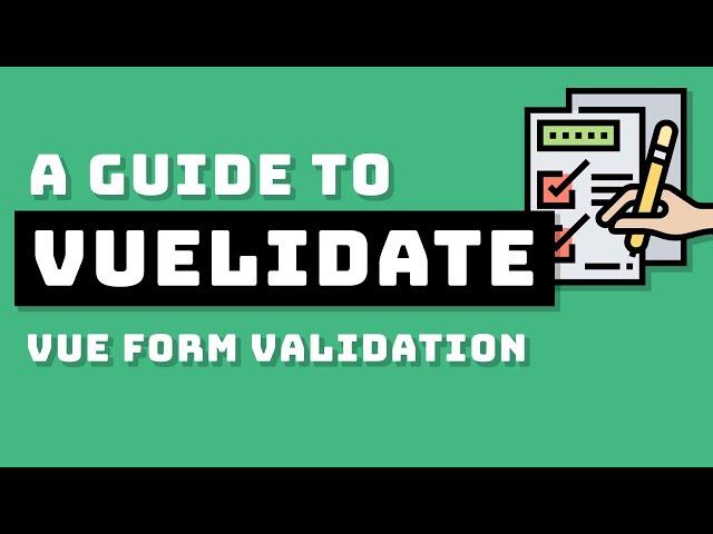 Easy Form Validation with Vuelidate | Vue 3 Tutorial