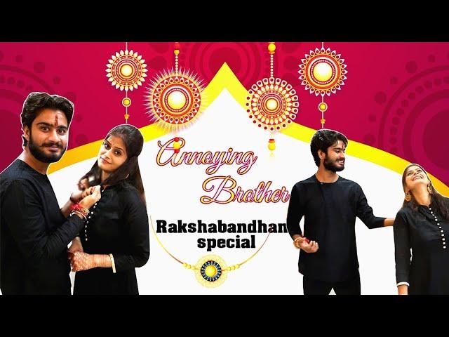 Annoying Brother || Rakshabandhan Special || Funny Videos || Akash Upadhyay