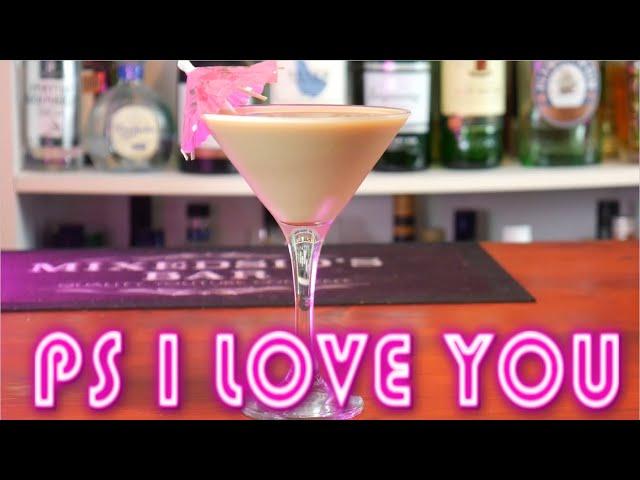 How to make a PS I love you Cocktail