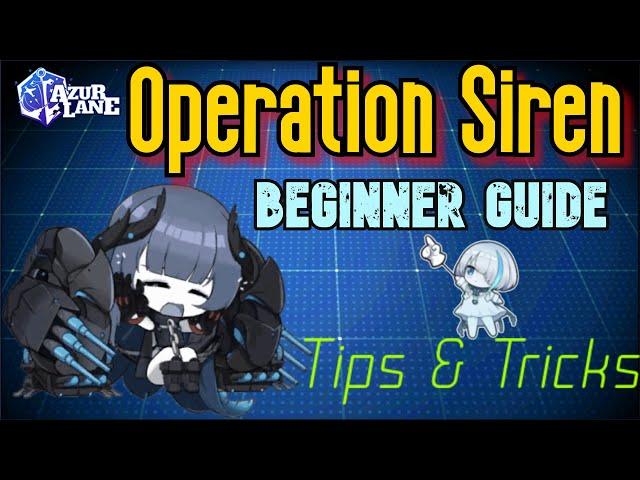 [Azur Lane] Operation Siren Beginner Guide - Tips & Tricks