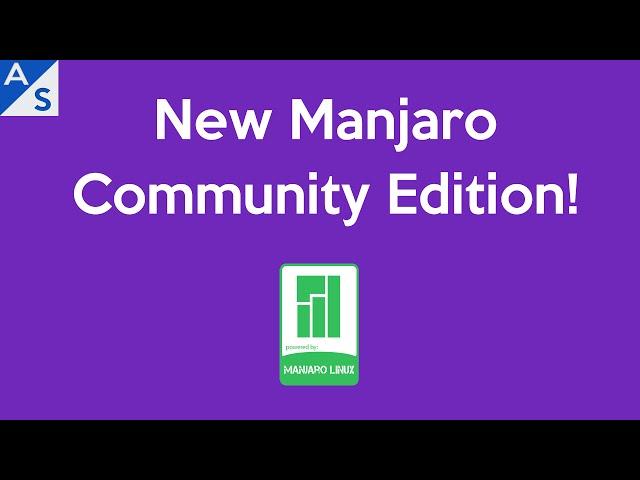 New Manjaro Community Edition!