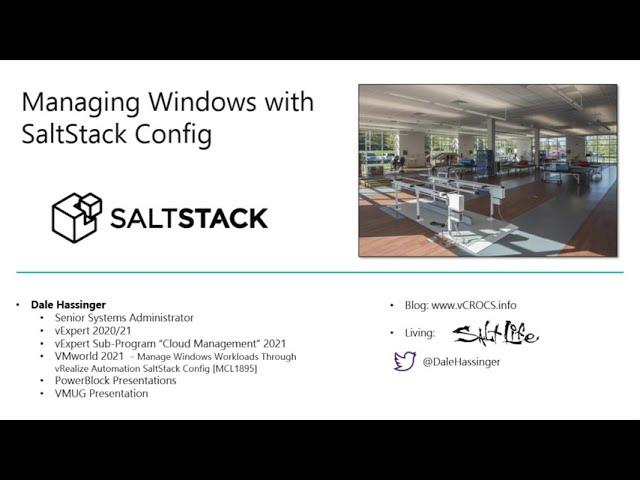 SaltConf 2021 - Managing Windows with SaltStack Config