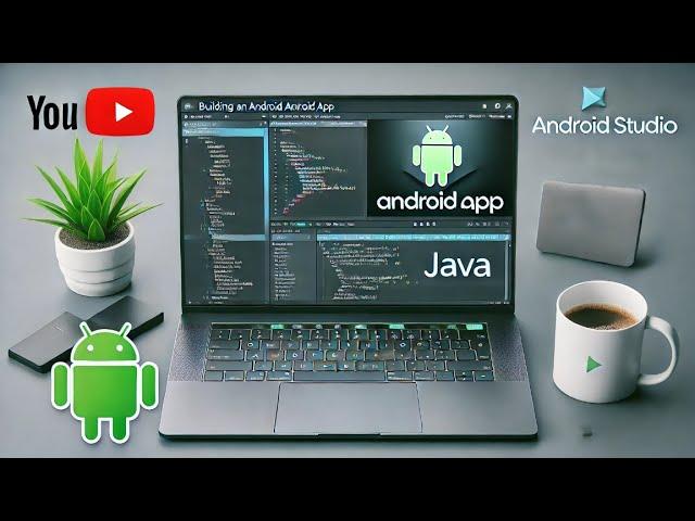 Building an Android app in Android Studio using Java Language