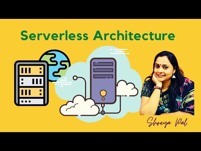 what is a Serverless Architecture