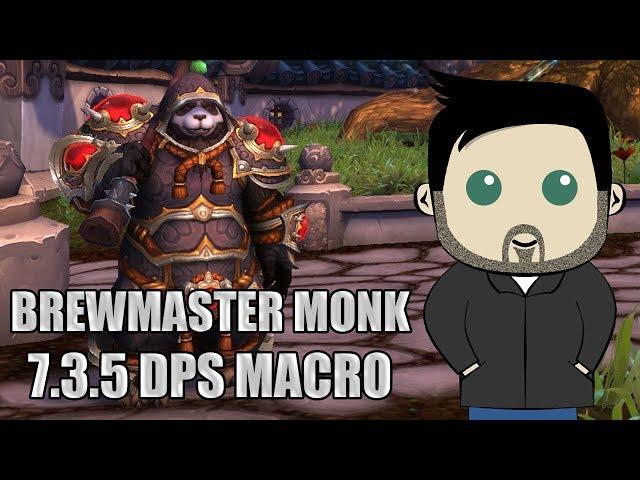 Brewmaster Monk Rotation and GSE Macros for 7.3.5