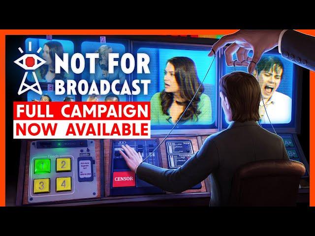 Not For Broadcast — Launch Trailer