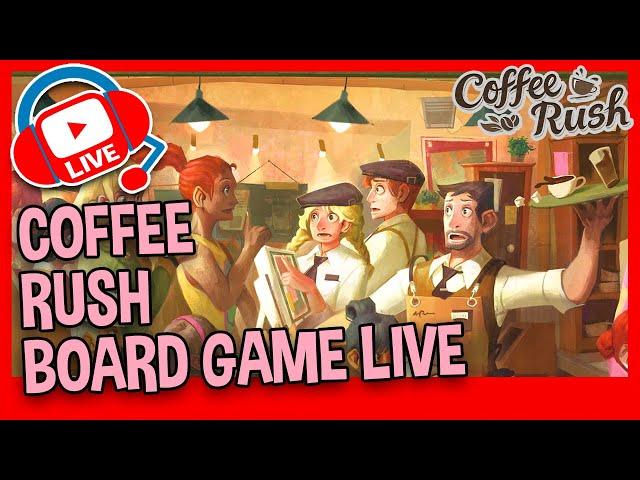 COFFEE RUSH BOARD GAME PLAYTHROUGH LIVE! - Join Tracy and I as we make board game coffees!