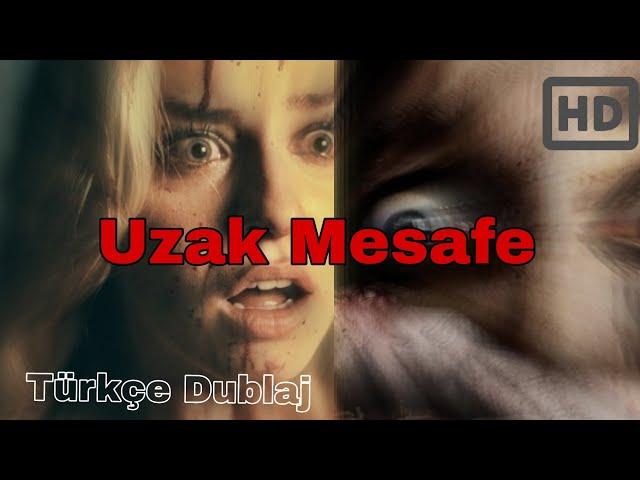 UZUN MESAFE - Korku Gerilim Filmi Full HD Kesintisiz izle Türkçe dublaj (SÜPER KONU)