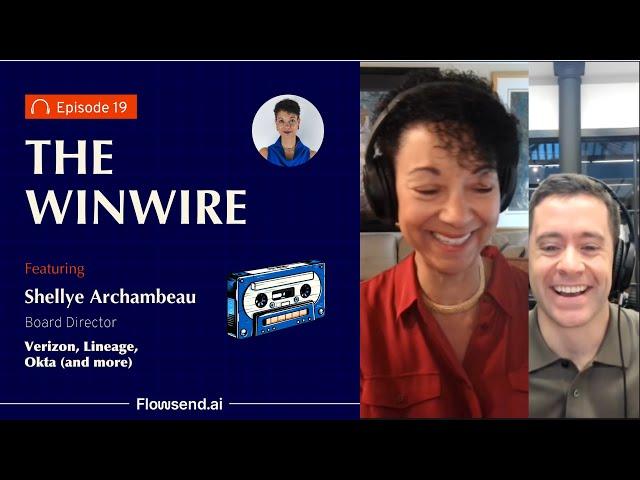 Shellye Archambeau - Betting Big: Risk-Taking Strategies of a Tech Trailblazer | The Winwire Podcast