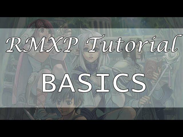 RMXP Tutorial- Basics