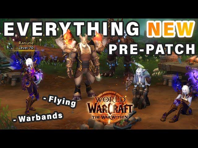 Everything NEW in The War Within Pre-Patch Changes (24 July) ► World of Warcraft