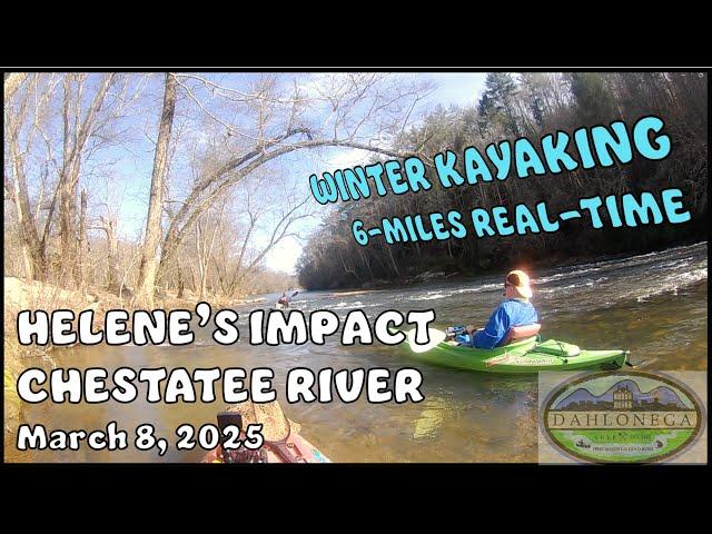 Helene's SHOCKING Impact on CHESTATEE River | Not What You Think | 6-Miles REAL-TIME Kayaking