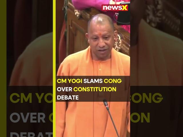 #watch | CM Yogi Slams Congress Over Constitution Debate | NewsX