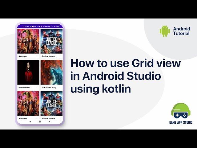 How to use grid view in Android Studio using Kotlin | Game App Studio | Android Tutorials