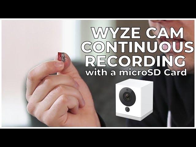 8 - HOW TO USE CONTINUOUS RECORDING WITH A MICROSD CARD