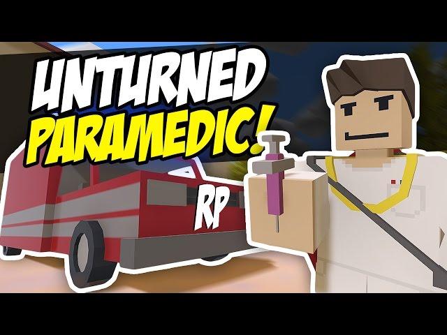 SAVING LIVES - Unturned Paramedic RP (Funny Moments)