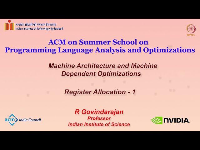 Machine Architecture and Machine Dependent Optimizations - Register Allocation - 1