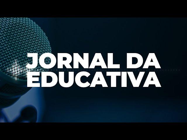 Jornal da Educativa - Edição de 13/01/2025