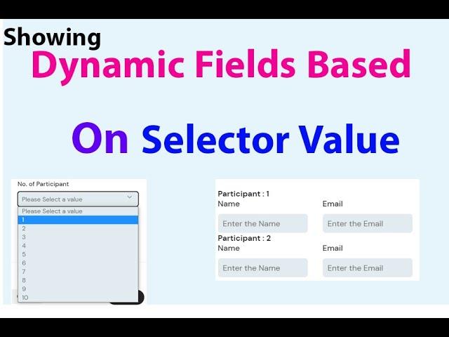 Showing Dynamic Form Fields based on the Selector Value | #JQuery | Dynamic Form Fields