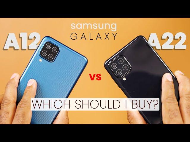 Samsung Galaxy A22 vs Galaxy A12 Comparison - Which Should You Buy?