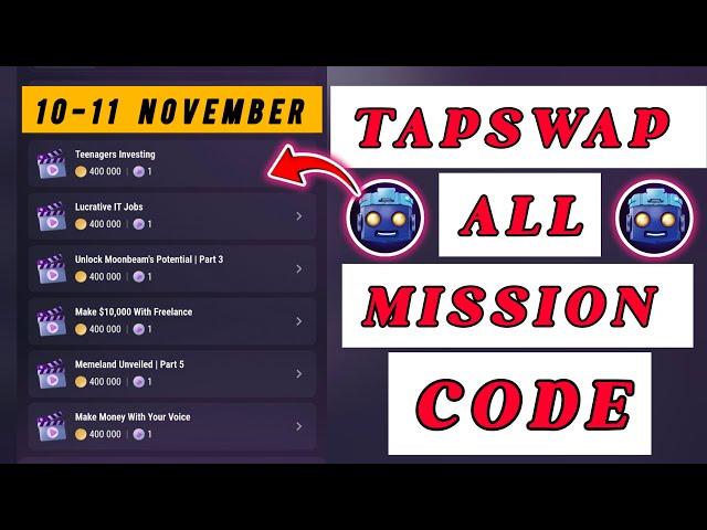 TapSwap 10-11 November All Video Code | TapSwap 10-11 november All Mission Code