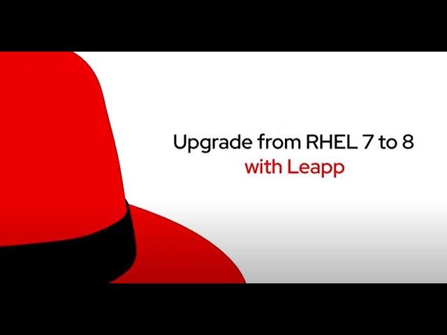 Upgrade from Red Hat Enterprise Linux 7 to 8 with Leapp