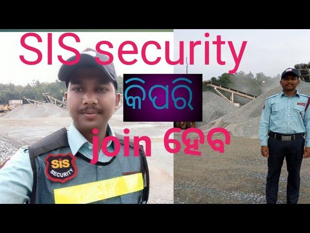 How to join sis security guard//କିପରି join ହେବ sis security gaurd ରେ