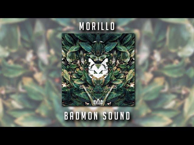 Morillo - Badmon Sound