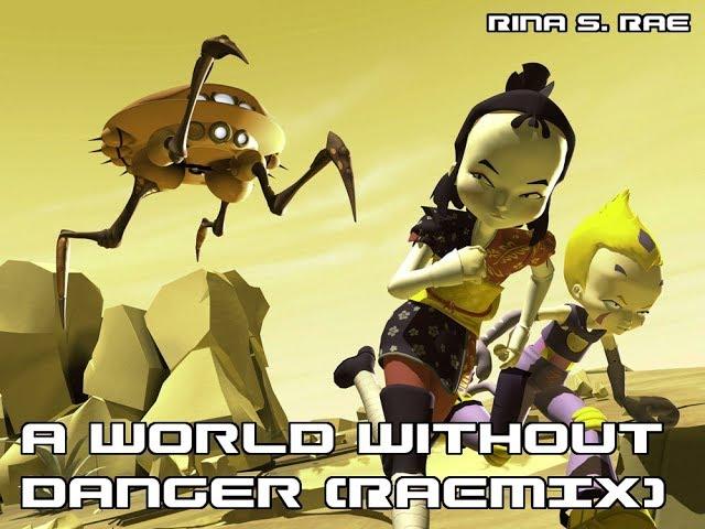 Rina S. Rae - A World Without Danger (RAEmix)