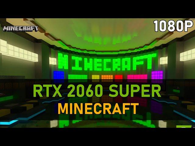 Minecraft | RTX 2060 SUPER | 1080p RTX ON, DLSS ON