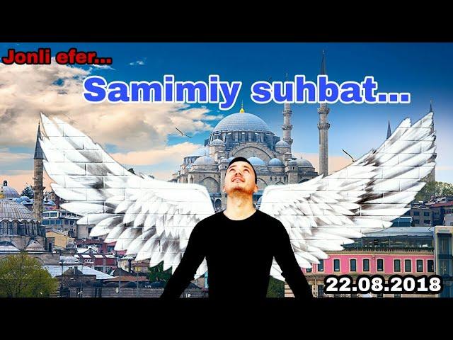 Samimiy Suhbat...