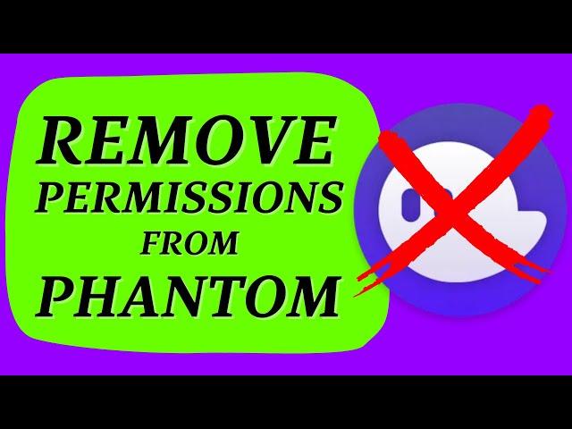 How to remove permissions from Phantom Wallet Solana tutorials