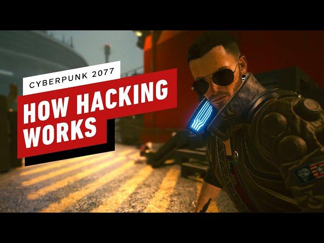 Cyberpunk 2077 - How Hacking Works